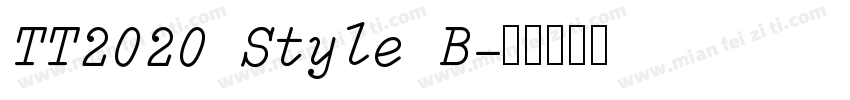 TT2020 Style B字体转换